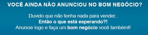 Voc&ecirc; ainda n&atilde;o anunciou no Bom
Neg&oacute;cio?