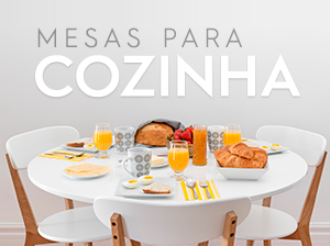 Mesas para cozinha