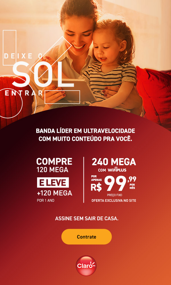 Banda larga de Ultravelocidade com muito mais conte&uacute;do para
voc&ecirc;.